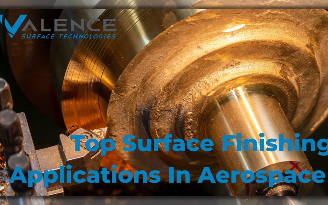 Top Surface Finishing Applications In Aerospace